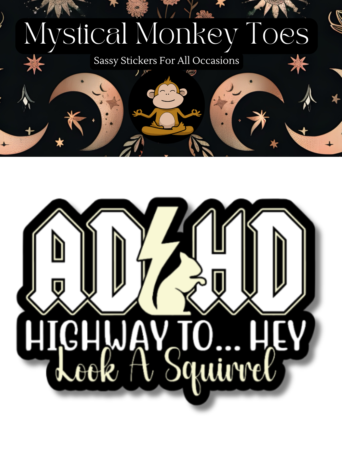 Funny Hey Look A Squirrel Sticker