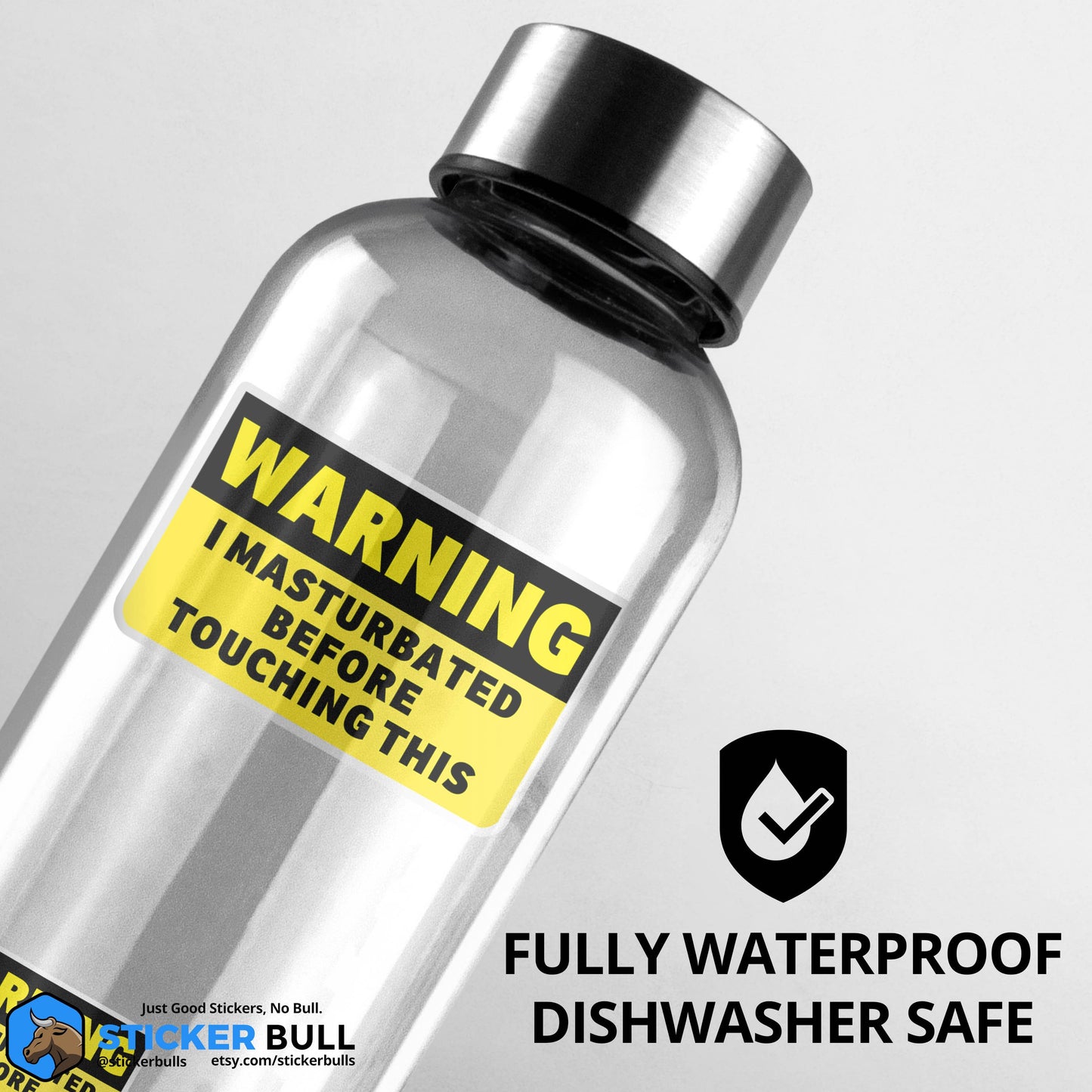 Warning I Masturbated Before Touching This Sticker