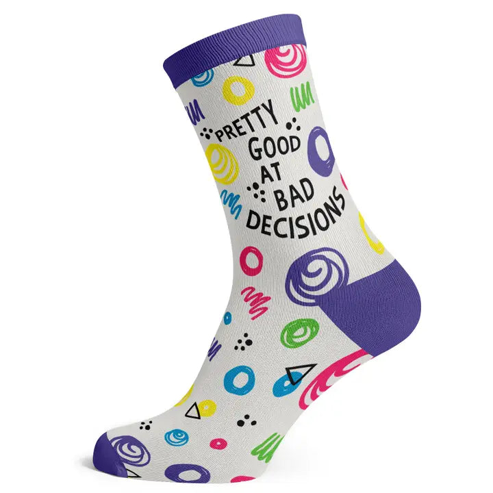 Pretty good at bad decisions - Ladies sock
